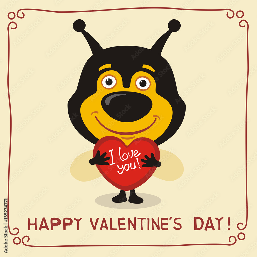 Happy Valentine's Day! I Love You! Funny bee with heart in hands. Valentines day card with bee in cartoon style.