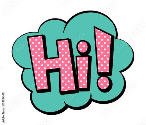 Hi! speech bubble in retro style