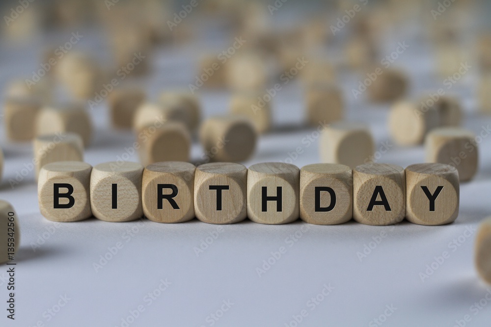 birthday - cube with letters, sign with wooden cubes birthday - cube with letters, sign with wooden cubes