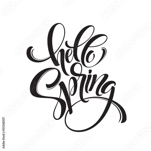 Hello Spring phrase lettering. Hand drawn calligraphy. Vector illustration