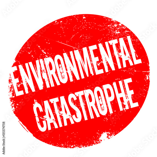Environmental Catastrophe rubber stamp. Grunge design with dust scratches. Effects can be easily removed for a clean, crisp look. Color is easily changed.