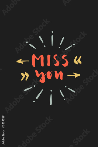 Miss You. Hand drawn calligraphic Valentine's day card