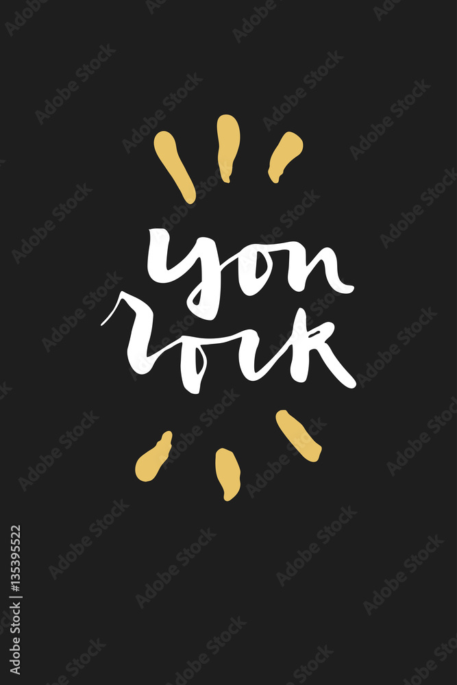 Obraz premium You Rock. Hand drawn calligraphic Valentine's day card