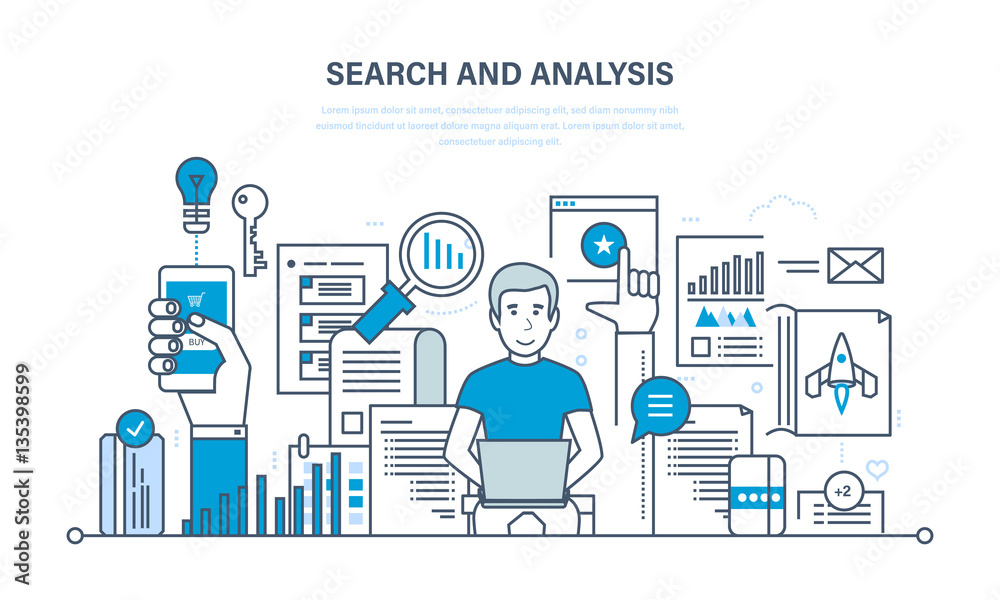Search and analysis of information, marketing, research, statistics  analytics.