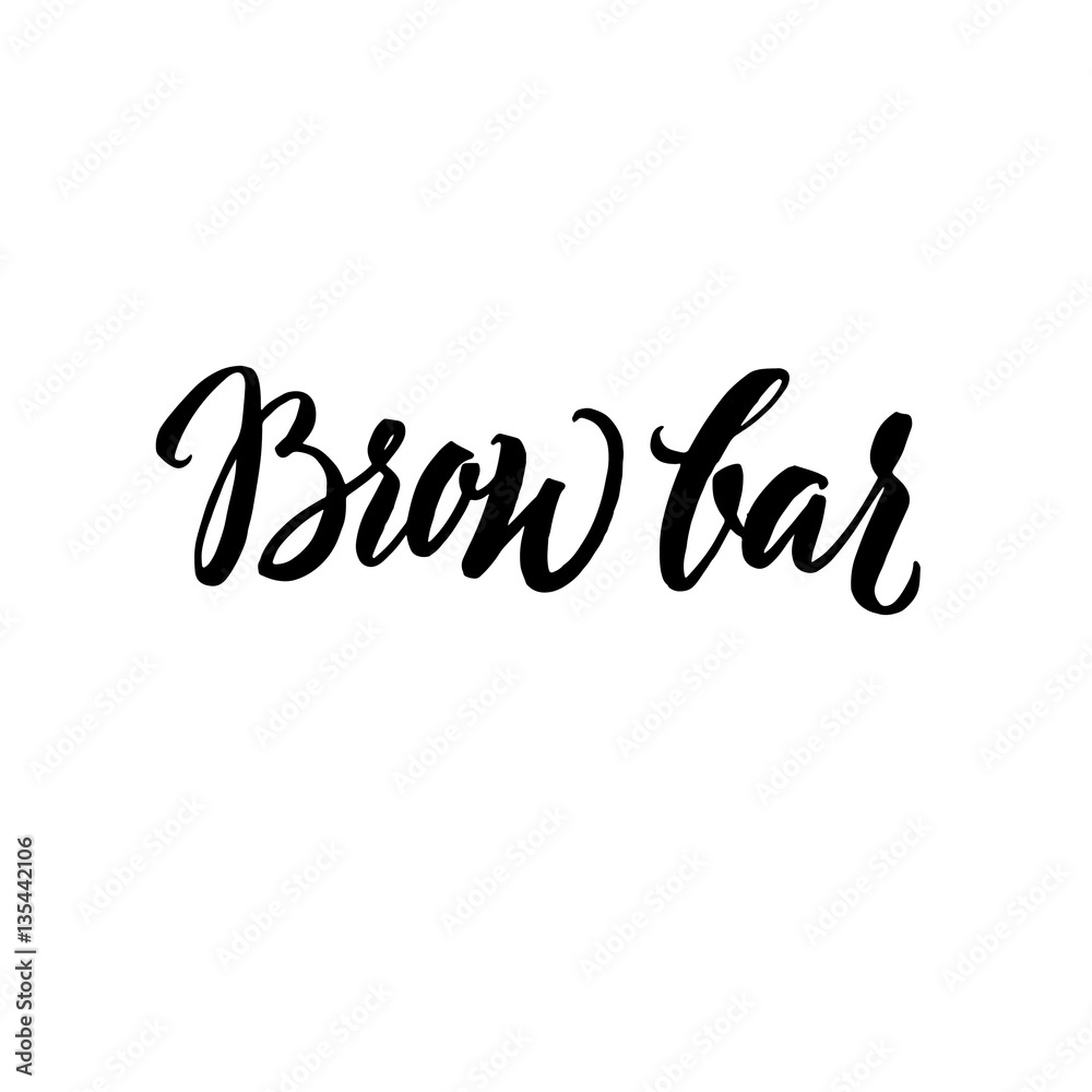 Brow Bar Typography Square Poster. Vector lettering. Calligraphy phrase for gift cards, scrapbooking, beauty blogs. Typography art