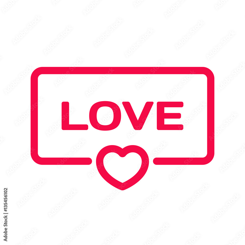 Love badge with heart icon flat vector illustration on white background. Wedding theme in dialog bubble. Romantic quotes stamp for cards, invitations, banners, labels, blog article Love badge with heart icon flat vector illustration on white background. Wedding theme in dialog bubble. Romantic quotes stamp for cards, invitations, banners, labels, blog article
