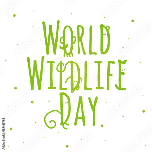 World wildlife day. Vector typography.