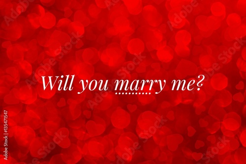 Will you marry me? Words on...