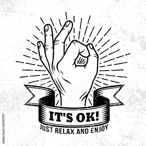 Approval hand gesture with a ribbon, the inscription and sunburst - hipster retro emblem. Worn texture on a separate layer and can be easily disabled.