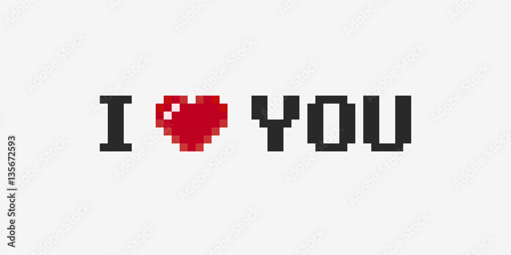Obraz premium Pixel I Love You