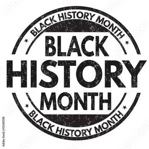 Black history month sign or stamp