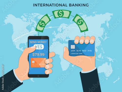 Money transfer, international banking, payment with a credit card anywhere in the world with the help of mobile phone or Smartphone