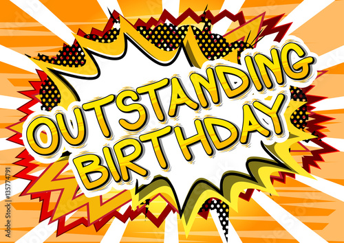 Fototapeta Outstanding Birthday - Comic book style word on comic book abstract background.