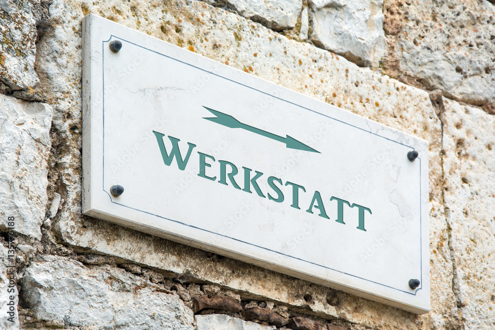 Fototapeta premium Schild 117 - Werkstatt
