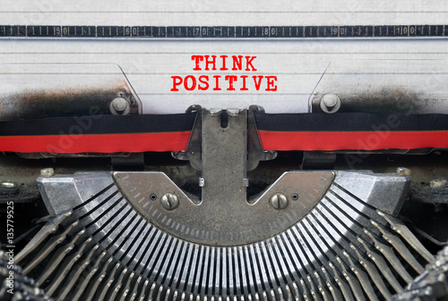 THINK POSITIVE Typed Words On a Vintage Typewriter Conceptual