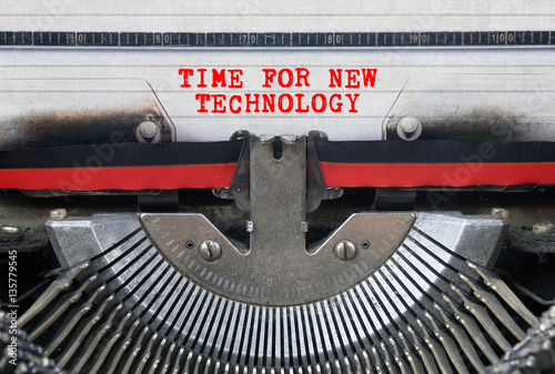 TIME FOR NEW TECHNOLOGY Typed Words On a Vintage Typewriter Conceptual