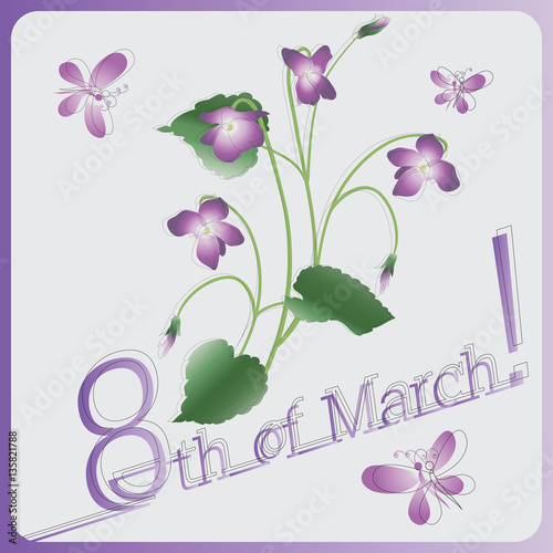 Violets and butterflies, March 8. Vector image. Composition for decoration holiday cards, packaging, cosmetics, confectionery, Souvenirs.