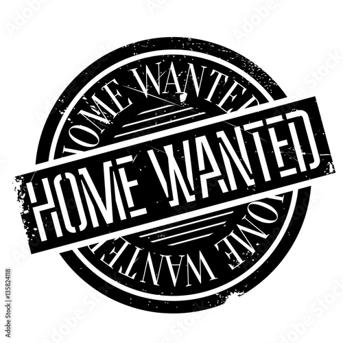 Home Wanted rubber stamp. Grunge design with dust scratches. Effects can be easily removed for a clean, crisp look. Color is easily changed.