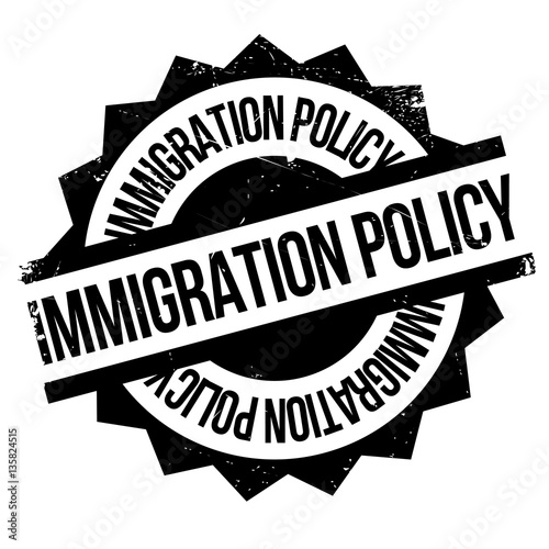 Immigration Policy rubber stamp. Grunge design with dust scratches. Effects can be easily removed for a clean, crisp look. Color is easily changed.