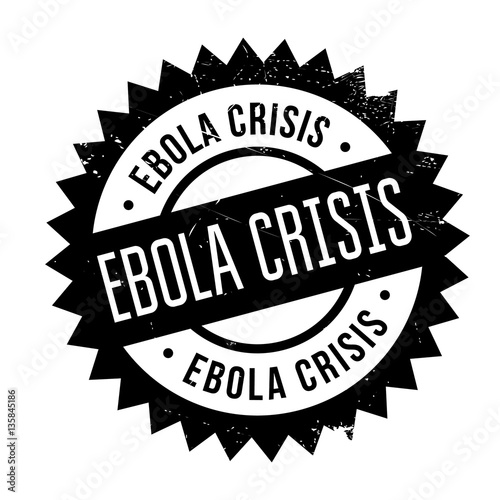 Ebola Crisis stamp. Grunge design with dust scratches. Effects can be easily removed for a clean, crisp look. Color is easily changed.