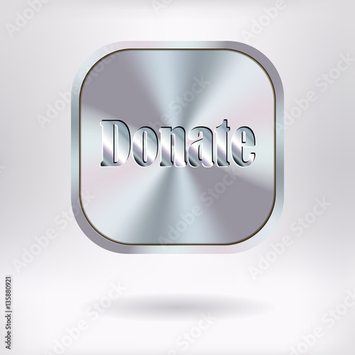 Brushed Metal Square Button -  Donate - vector illustration photo