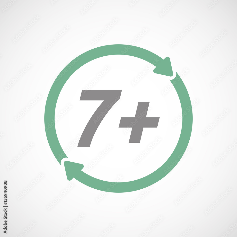 Isolated reuse sign with the text 7+ Isolated reuse sign with the text 7+