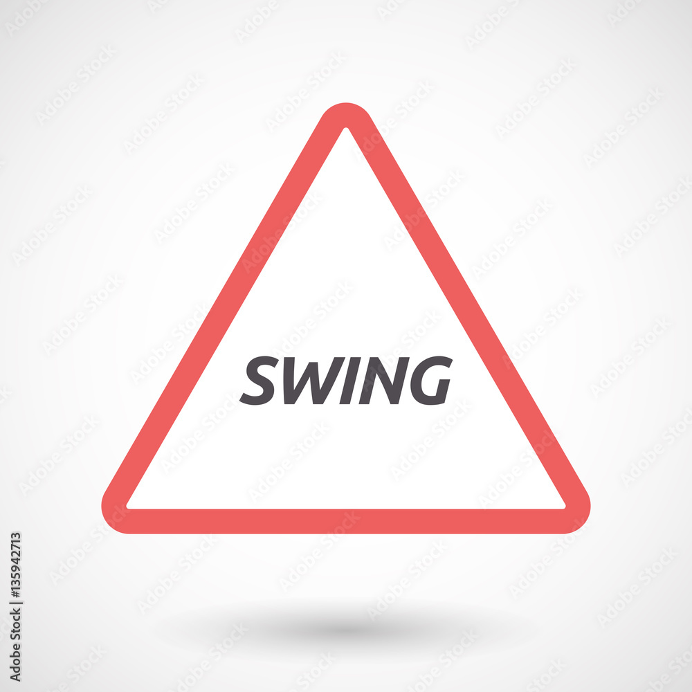 Isolated warning signal with the text SWING Isolated warning signal with the text SWING