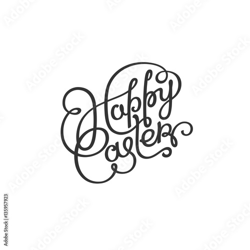 Happy Easter Day. Monochrome hand lettering label for holiday. Vector design elements. 