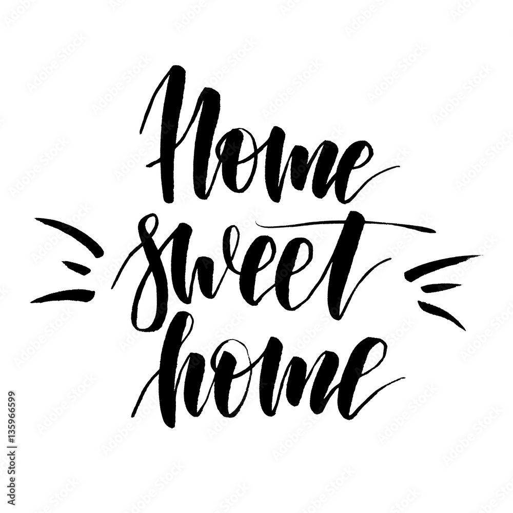 Home sweet home. Handwritten text. Modern calligraphy Home sweet home. Handwritten text. Modern calligraphy