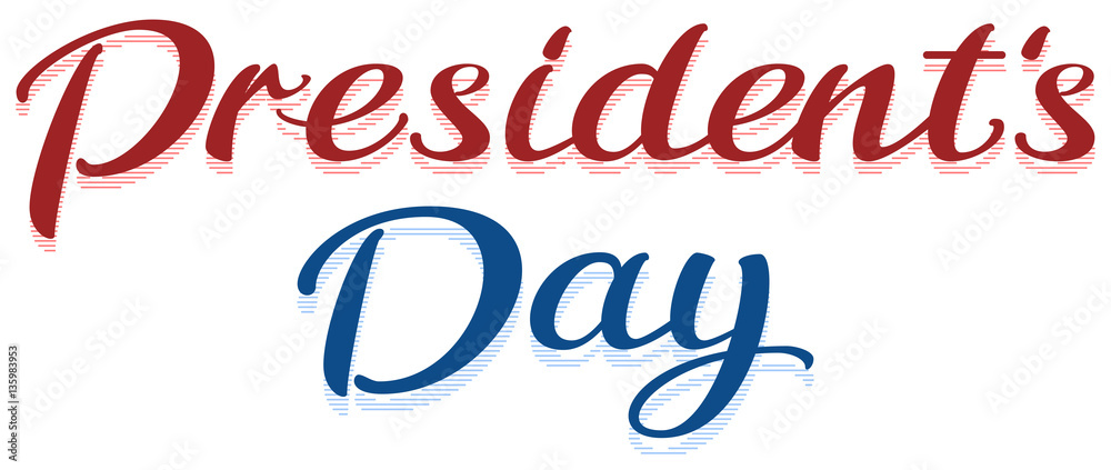 Presidents day. Lettering text for greeting card