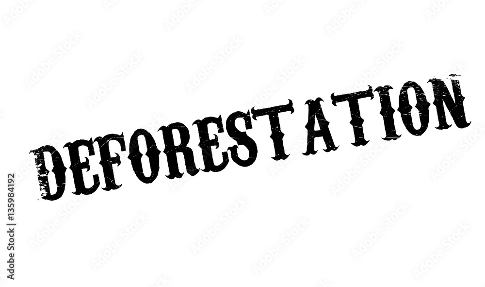Deforestation rubber stamp. Grunge design with dust scratches. Effects can be easily removed for a clean, crisp look. Color is easily changed. Deforestation rubber stamp. Grunge design with dust scratches. Effects can be easily removed for a clean, crisp look. Color is easily changed.