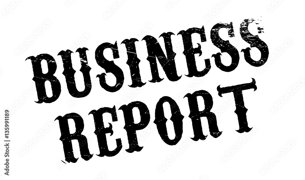 Business Report rubber stamp. Grunge design with dust scratches. Effects can be easily removed for a clean, crisp look. Color is easily changed.