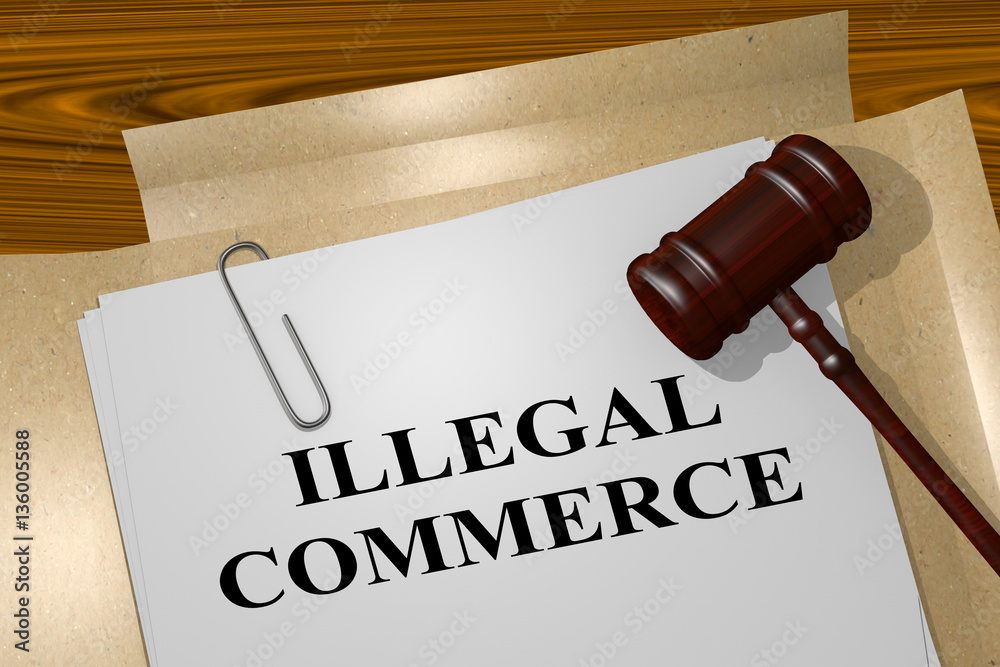 Illegal Commerce concept