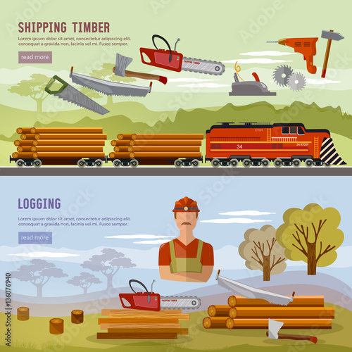 Logging industry banner. Woodcutter, deforestation, preparation