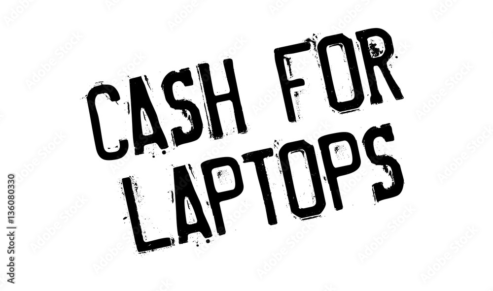 Cash For Laptops rubber stamp. Grunge design with dust scratches. Effects can be easily removed for a clean, crisp look. Color is easily changed.