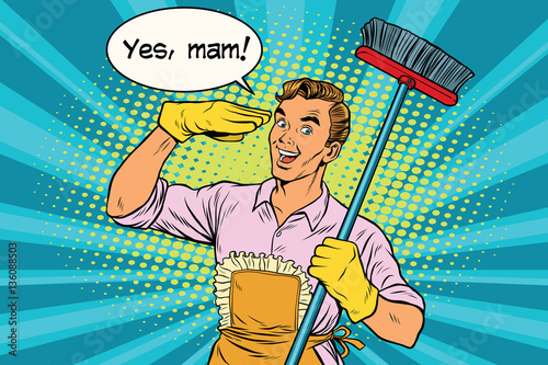 yes mam Husband and cleaning the house