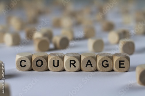Leinwand Poster courage - cube with letters, sign with wooden cubes