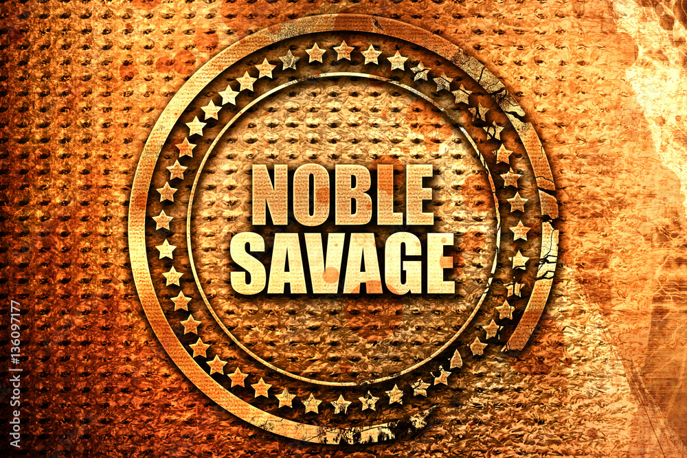noble savage, 3D rendering, text on metal noble savage, 3D rendering, text on metal