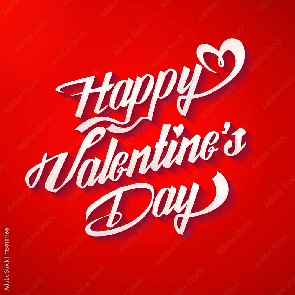 Happy Valentine’s Day poster. Typographical Background. Lettering on red background.
