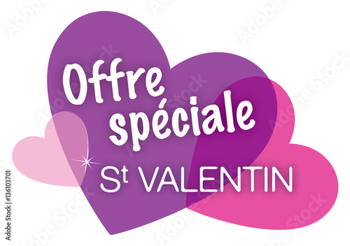 OFFRE SPÉCIALE SAINT-VALENTIN