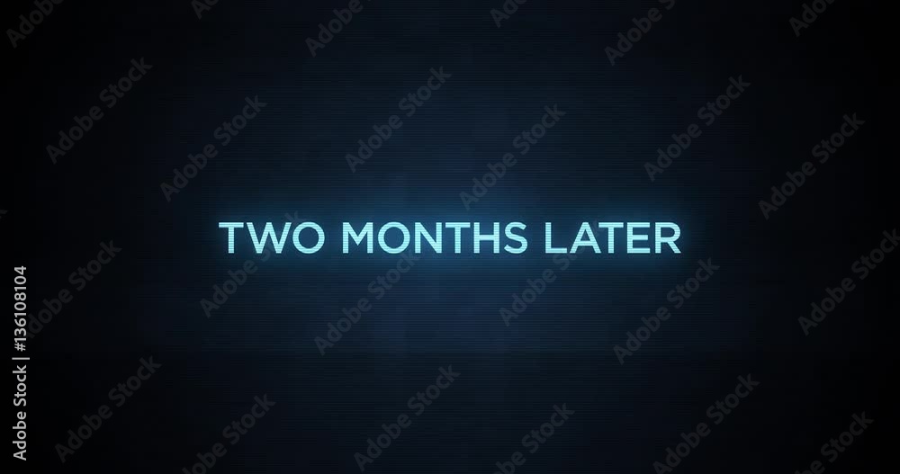 Glitchy Modern Movie Title Two Months Later Glitchy Modern Movie Title Two Months Later