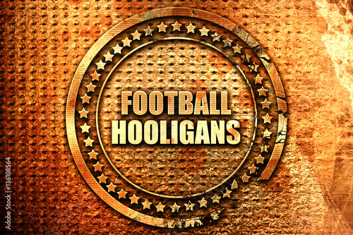 football hooligans  3D rendering  text on metal