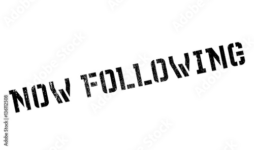 Now Following rubber stamp. Grunge design with dust scratches. Effects can be easily removed for a clean, crisp look. Color is easily changed.