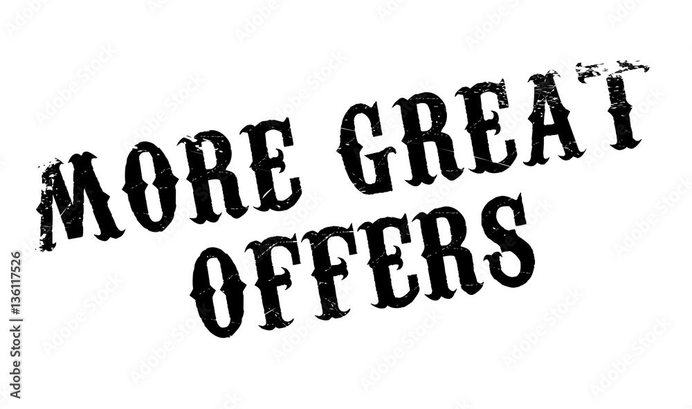 More Great Offers rubber stamp. Grunge design with dust scratches. Effects can be easily removed for a clean, crisp look. Color is easily changed. More Great Offers rubber stamp. Grunge design with dust scratches. Effects can be easily removed for a clean, crisp look. Color is easily changed.