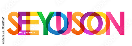 SEE YOU SOON Colourful Letters Banner