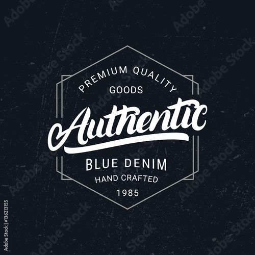 Authentic hand written lettering. Vintage denim label, badge, emblem.