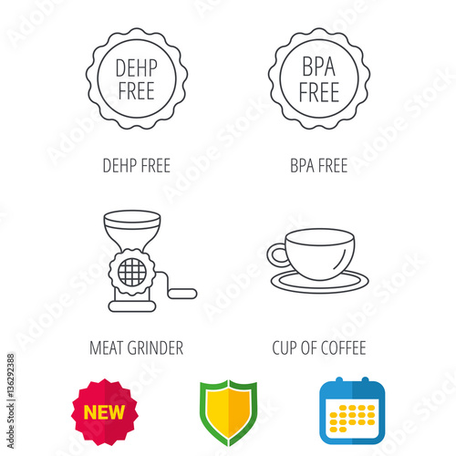 Coffee cup, meat grinder and BPA free icons. DEHP free linear sign. Shield protection, calendar and new tag web icons. Vector