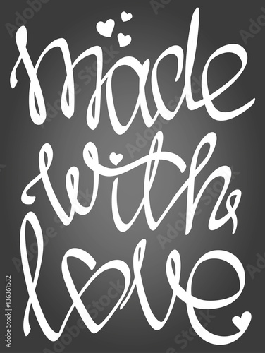 Made with love. Hand drawn lettering. Handmade. Saint Valentine's day