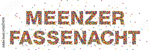 Buntes Konfetti - Schriftzug Meenzer Fassenacht - Vektor 