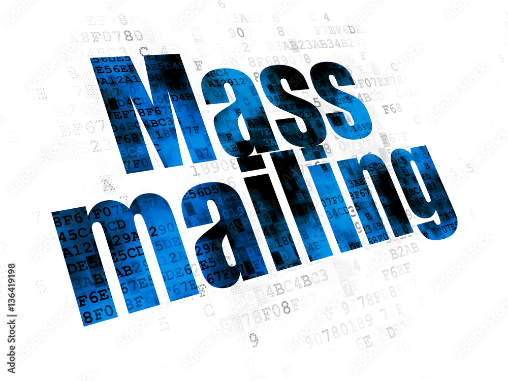 Marketing concept: Mass Mailing on Digital background Marketing concept: Mass Mailing on Digital background